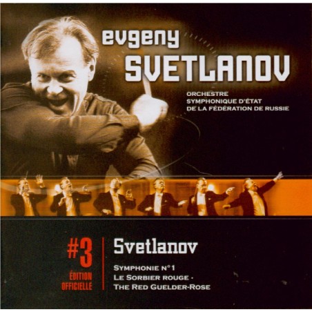 SVETLANOV - Svetlanov - Symphonie n°1 en si mineur op.13..